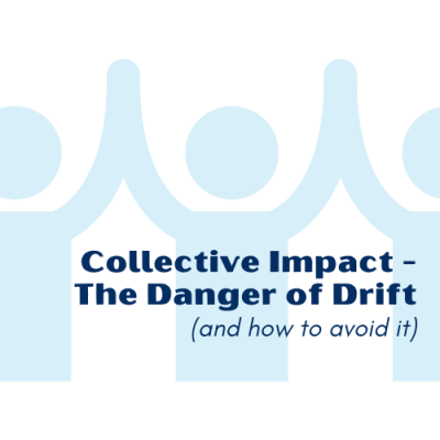 Collective Impact and the Danger of Drift